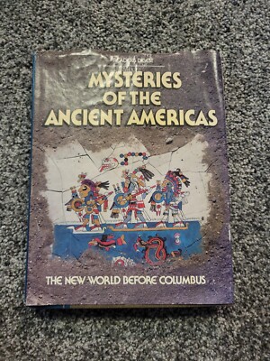 Mysteries of the Ancient Americas: The New World Before Columbus ...