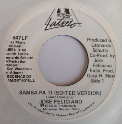 Jose Feliciano ~ Samba Pa Ti 2 Versions ~ Motown Latino 7  1982