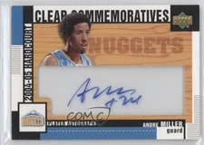2004-05 Upper Deck Hardcourt Clear Commemoratives Andre Miller #HCC-AM Auto 2d0