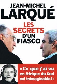 Les secrets dun Fiasco von Jean-Michel Larqué | Buch | Zustand akzeptabel