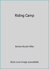 Riding Camp by Bonnie Bryant Hiller