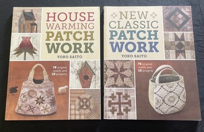 2 Book Set: PATCH WORK (House Warming & New Classic) by Yoko Saito | FREE S&H