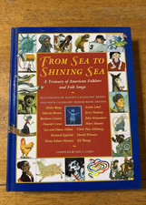 From Sea to Shining Sea: A Treasury of American Folklore and Folk Songs