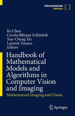 Handbook of Mathematical Models and Algorithms in Computer Vision and Imaging: M