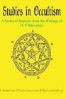 Studies in Occultism: A Series of Reprints from the Writings of H. P. Blavatsky by Helena Petrovna Blavatsky (Paperback / softback, 2014)