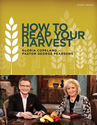 How to Reap Your Harvest Study Notes: A Companion Tool to the Cd or Dvd Seri...
