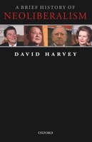A Brief History Of Neoliberalism By David Harvey, (paperback), Oxford University on sale A Brief History Of Neoliberalism By David Harvey, (paperback), Oxford University on sale