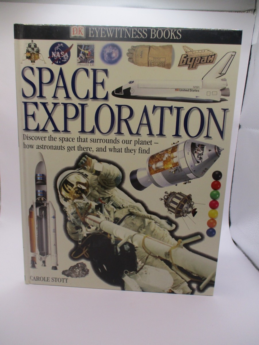 DK Eyewitness Bks.: Space Exploration by Carole Stott (2000