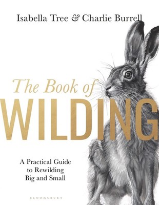 The Book of Wilding Isabella Tree
