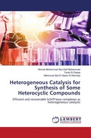 Heterogeneous Catalysis For Synthesis Of Some Heterocyclic Compounds Taschenbuch