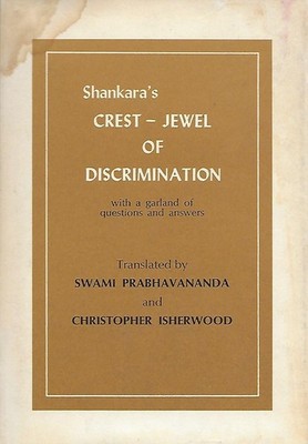 SHANKARA'S CREST-JEWEL OF DISCRIMINATION Vedanta Press, Christopher Isherwood