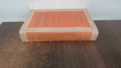 			Golden Decade, Lawrence and Elisabeth Hanson, Secker and Warburg,		