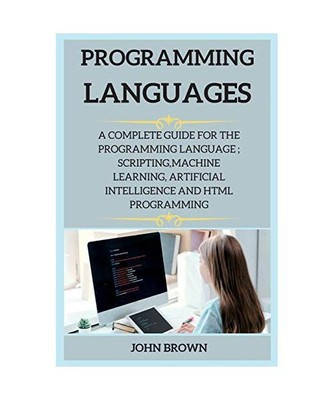 Programming Languages Series 2: A Complete Guide for the Programming Language; S