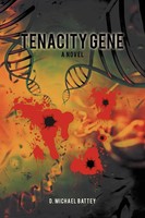 D. Michael Battey | Tenacity Gene | Taschenbuch | Englisch (2012) | iUniverse