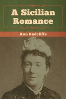 Ann Radcliffe | A Sicilian Romance | Taschenbuch | Englisch (2019)