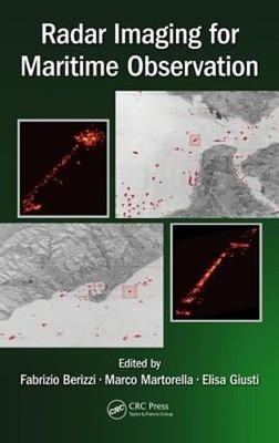 Radar Imaging for Maritime Observation by Fabrizio Berizzi: New