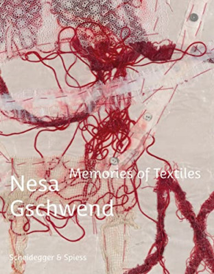 Nesa Gschwend-Memories of Textiles - English, German Language Hardcover NEW Rola
