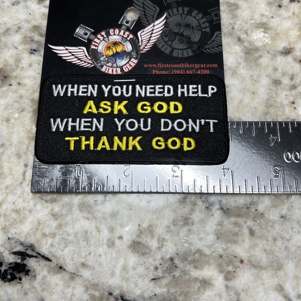 When You Need Help Ask God 4” Patch