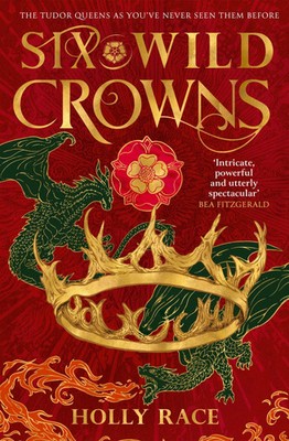 Six Wild Crowns | Holly Race | Taschenbuch | Queens of Elben | Paperback | 2025