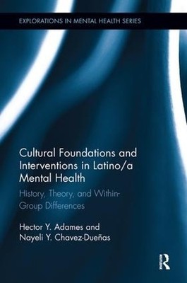 Hector Y. Adames Naye Cultural Foundations and Interventions in Lat (Paperback)