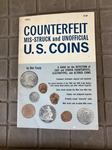 ARCO Counterfeit Mis-Struck and Unofficial U.S. Coins Hardcover