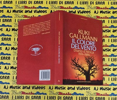 Book Libro IL COLORE DEL VENTO diario d'africa 1974 1984 KUKI GALLMANN 1995(L39)