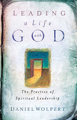 Leading a Life with God: The Practice of Spiritual Lead - Perfect Paperback NEW