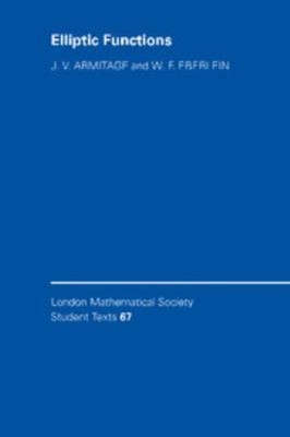 Elliptic Functions Perfect W. F., Armitage, J. V. Eberlein