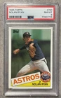 1985 TOPPS #760 NOLAN RYAN ASTROS HOF PSA 8