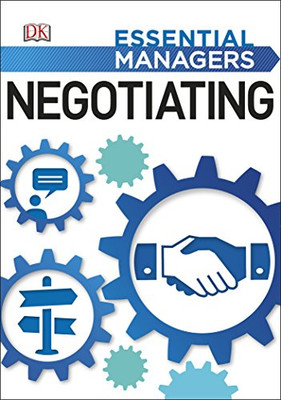 Negotiating (Essential Managers)