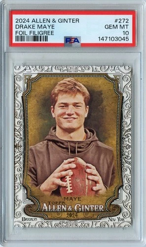 2024 Topps Allen & Ginter Drake Maye FOIL FILIGREE ROOKIE #272 PSA 10 Gem Mint