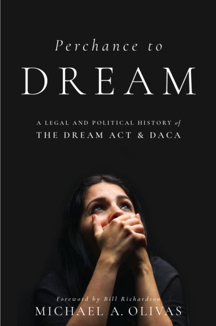 Perchance to DREAM by Michael A. Olivas PAPERBACK 9781479830992