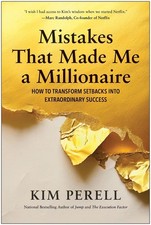 Mistakes that Made Me a Millionaire: How to Transform Setbacks into Extraordinar