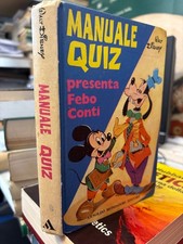 Manuale quiz presenta febo conti. Walt disney. Mondadori 1971 1a ed.