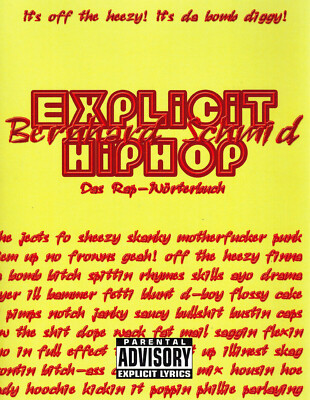 Explicit HipHop, Bernhard Schmid, Das Rap-Wörterbuch, Englisch-Deutsch