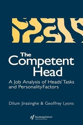 The Competent Head: A Job Analysis Of Headteachers' Tasks And Personality Facto