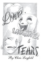 Chris Layfield | Love, Laughter And Tears | Taschenbuch | Englisch (2013)