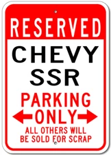 CHEVY SSR Parking Sign Custom Vintage Garage Aluminum Plaque Decor