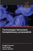 Pragati Kumari (U. A.) | Technologia Nanonest: Kompleksowy Przewodnik | Buch