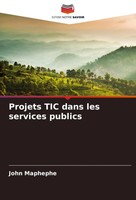John Maphephe | Projets Tic Dans Les Services Publics | Taschenbuch (2024)