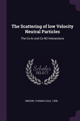 Imeson - Scattering of low Velocity Neutral Particles  The Cs-Ar and C - X555z