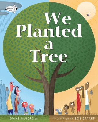 We Planted A Tree by Diane Muldrow PAPERBACK 9780553539035