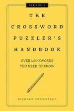 The Crossword Puzzler's Handbook, Revised Edition: Over 1,500 Words You Need To