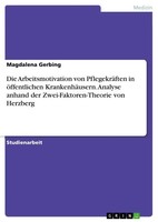 Magdalena Gerbing | Die Arbeitsmotivation Von PflegekräFten In öFfentlichen...