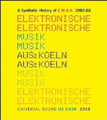 ELEKTRONISCHE MUSIK - A SYNTHETIC HISTORY OF E.M.A.K 1982-88 - CD - J3z