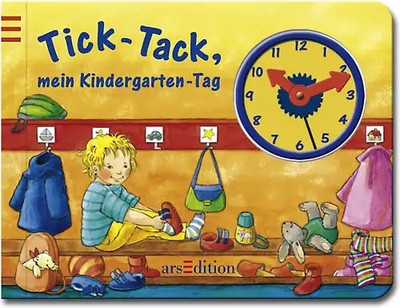 Tick-Tack, mein Kindergartentag
