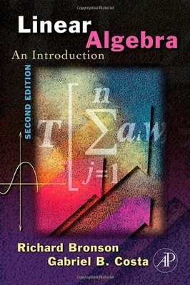 Linear Algebra: Algorithms, Applications, and Techniques Bronson, Richard|Co...