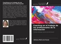 Coaching En El Trabajo De Los Profesionales De La InformacióN Souza Taschenbuch