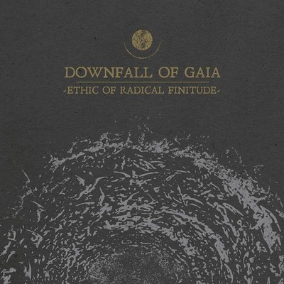 Downfall Of Gaia Ethic Of Radical Finitude LP VINYL NEU OVP