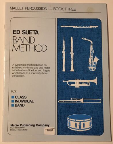 Ed Sueta Band Method MALLET PERCUSSION Book Three 3 Class Individual Band NEW - Picture 1 of 3